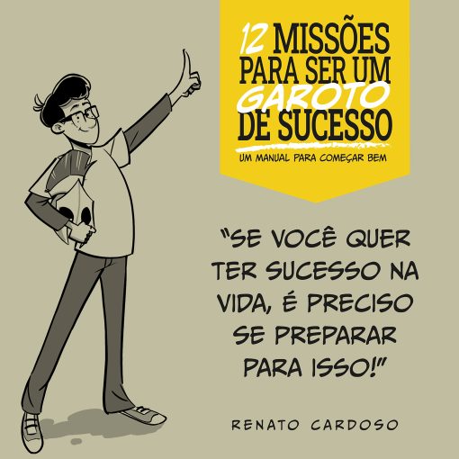 12 Missões para ser um garoto de sucesso - Um manual para começar bem - Imagem 4