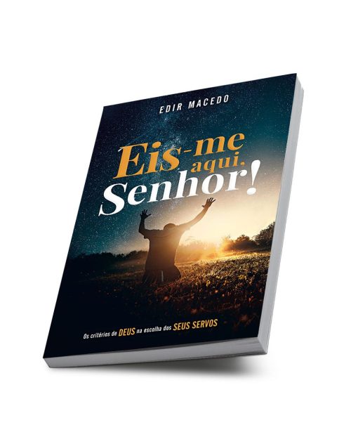 Eis-me aqui, Senhor!