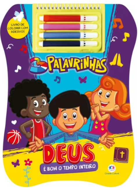 Livro Espiral recortado com canetinhas 3 Palavrinhas - Deus é bom o tempo inteiro
